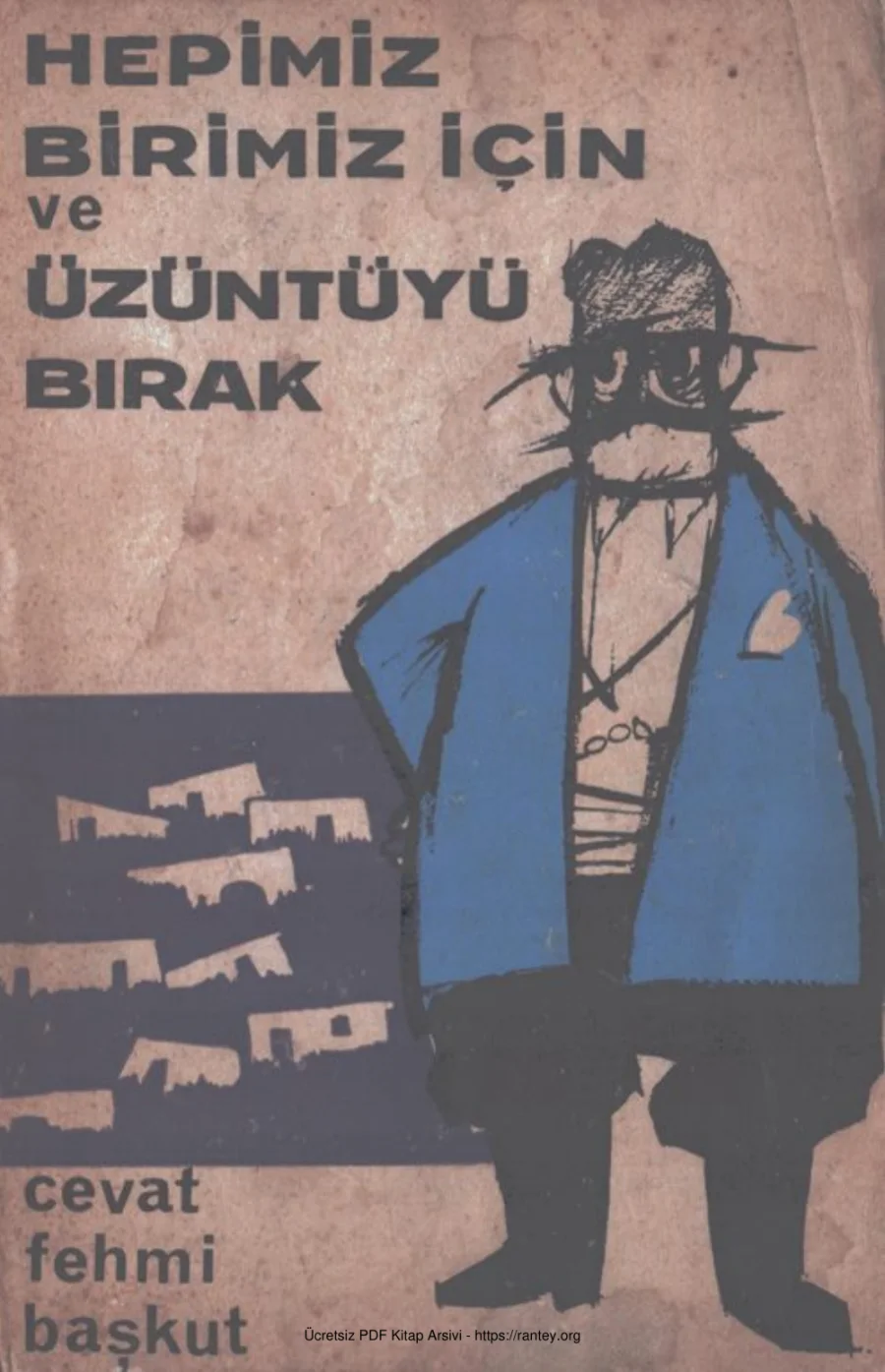 Hepimiz Birimiz İçin Üzüntüyü Bırak kapak görseli
