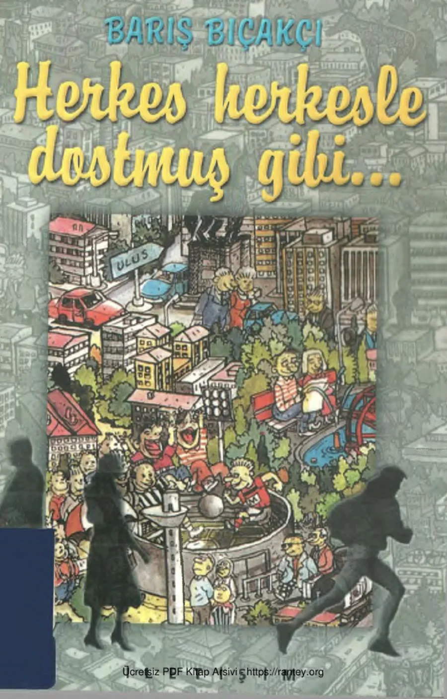Herkes Herkesle Dostmuş Gibi kapak görseli