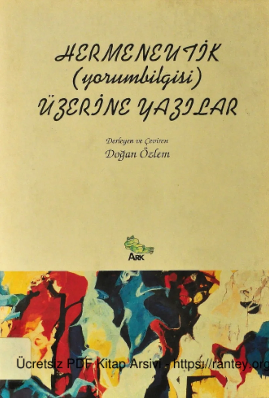 Hermeneutik yorumbilgisi Üzerine Yazılar kapak görseli
