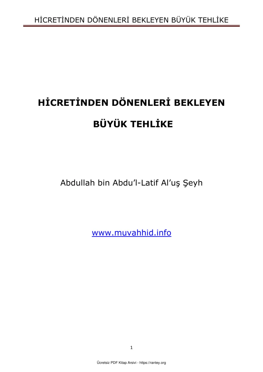 HİCRETİNDEN DÖNENLERİ BEKLEYEN BÜYÜK TEHLİKE Ebu Abdulmumin Tekin Mıhçı kapak görseli