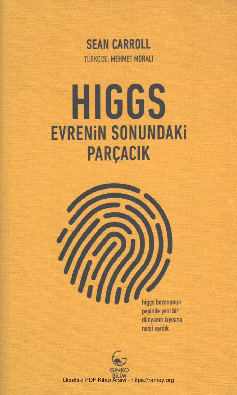 Higgs Evrenin Sonundaki Parçacık kapak görseli