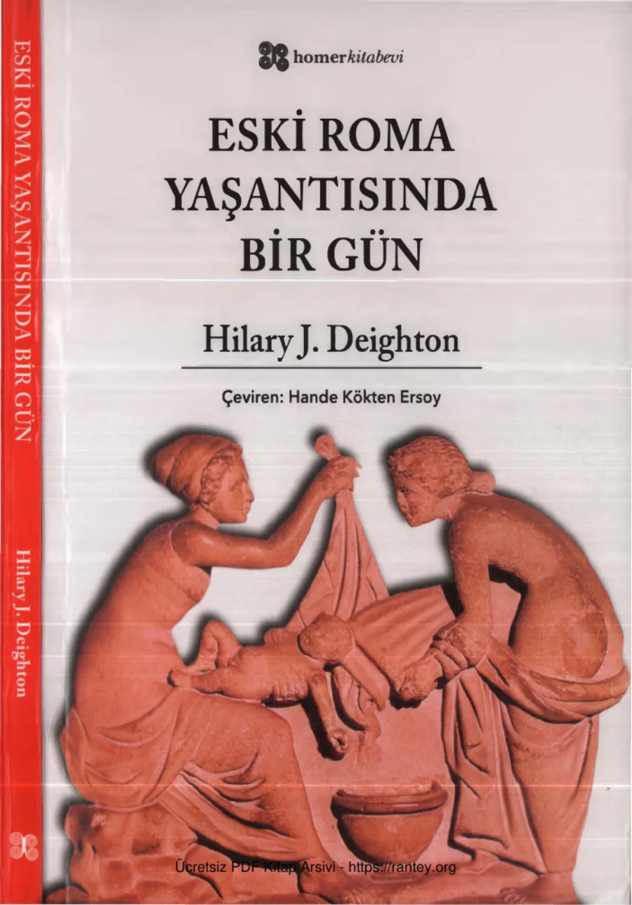 Hilary J Deighton Eski Roma Yaşantısında Bir Gün kapak görseli