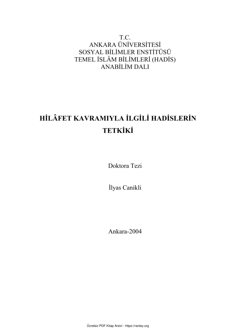 HİLFET KAVRAMIYLA İLGİLİ HADİSLERİN Doktora Tezi Ebu Abdulmumin Tekin Mıhçı kapak görseli