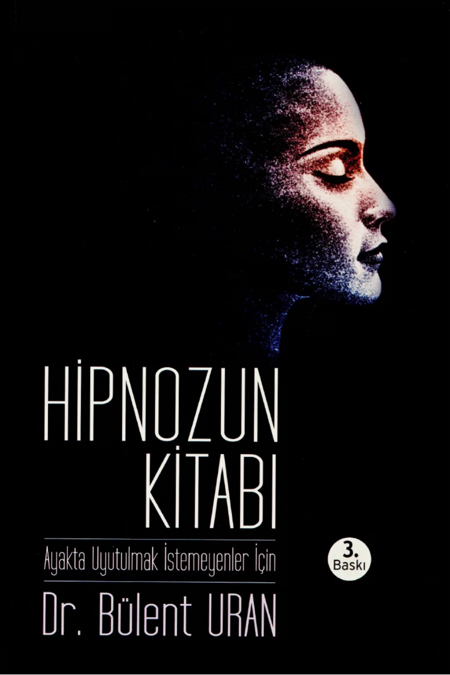 Hipnozun Kitabı Ayakta Uyutulmak İstemeyenler İçin kapak görseli