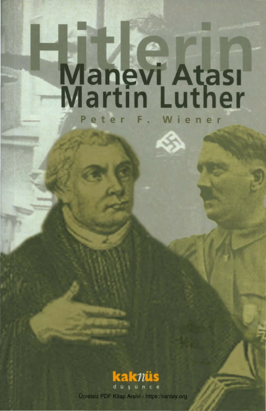 Hitlerin Manevi Atası Martin Luther kapak görseli