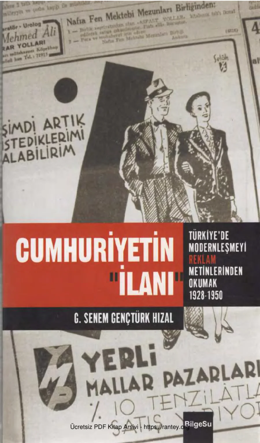 Hızal Türkiyede Modernleşmeyi Reklm Metinlerinden Okumak 1928 1950 Bilgesu Yayınları kapak görseli