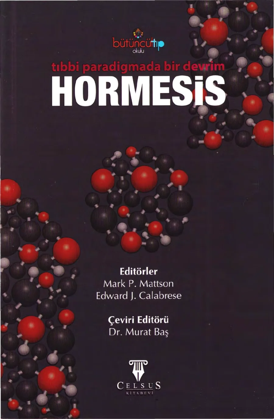 Hormesis Tıbbi Paradigmada Bir Devrim Celsus Yayınları kapak görseli