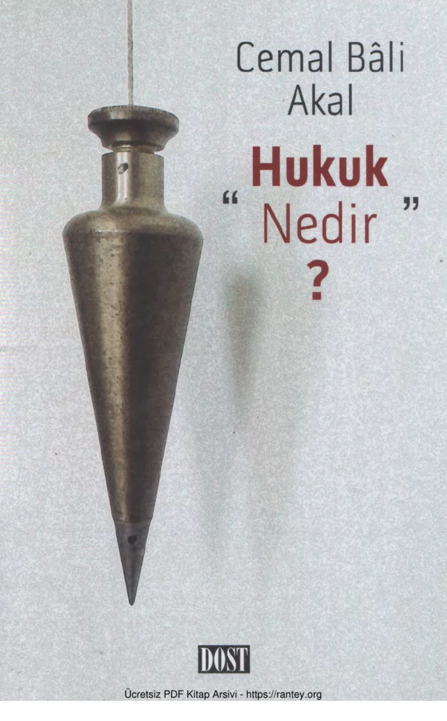 Hukuk Nedir Dost Kitabevi kapak görseli