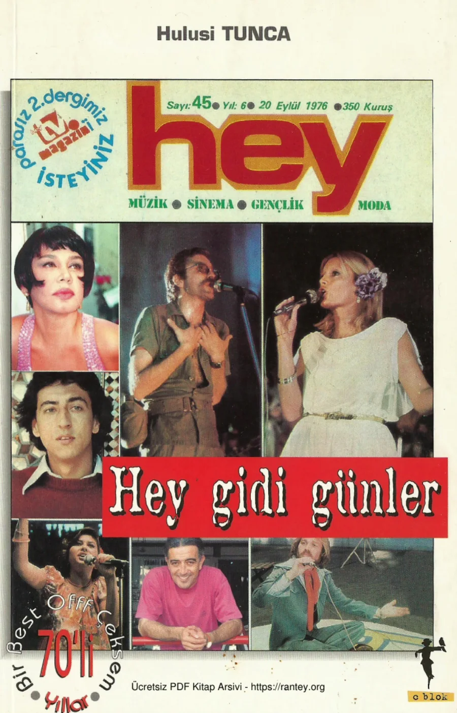 Hulusi Tunca Bir Best Off Çeksem Hey Gidi Günler C Blok Yayınları kapak görseli