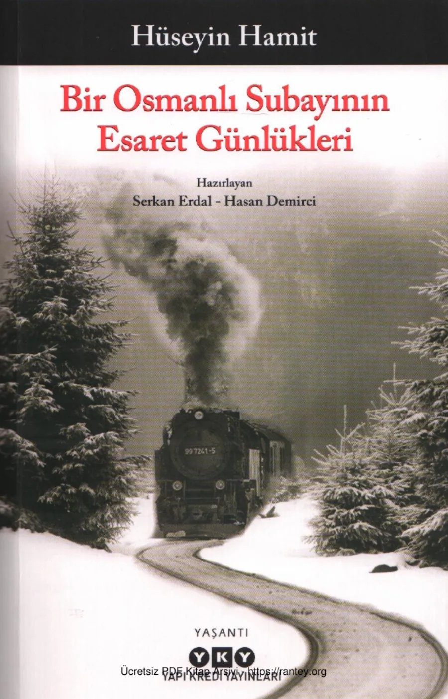 Hüseyin Hamit Bir Osmanlı Subayının Esaret Günlükleri kapak görseli