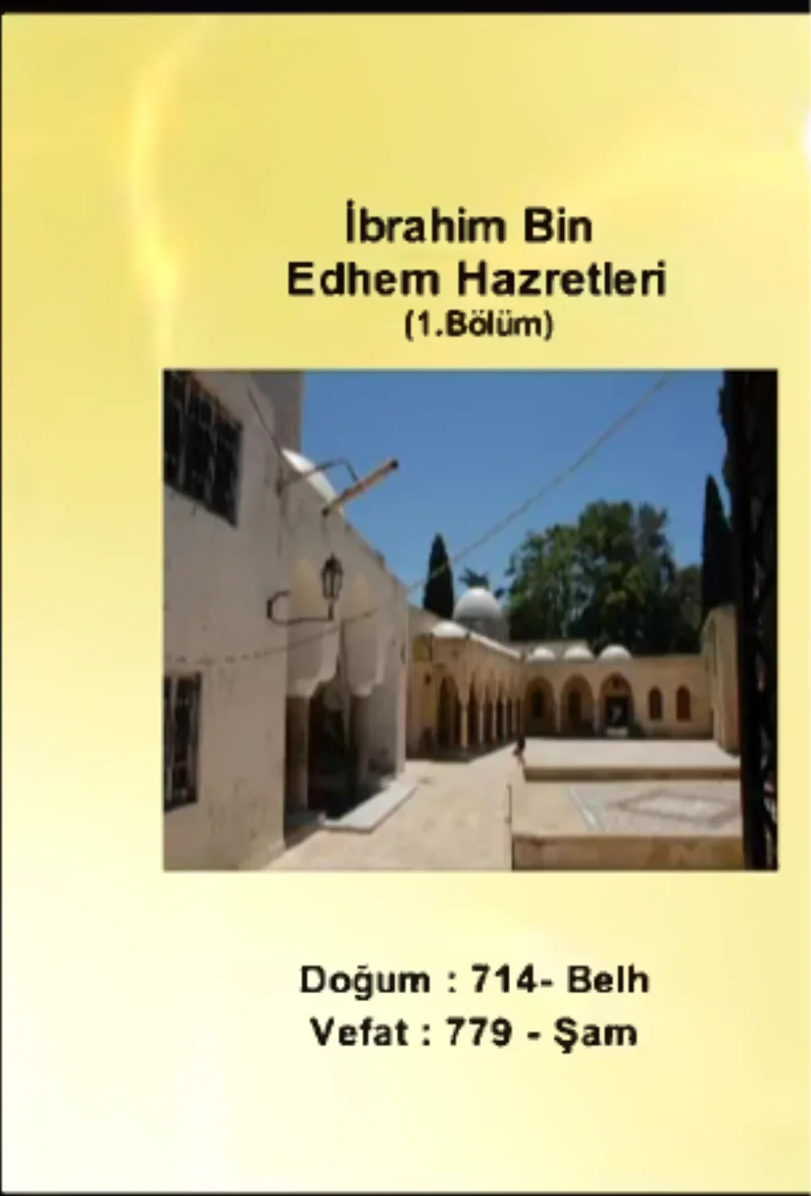 İbrahim bin Edhem 1. Bölüm - Yolumuzu Aydınlatanlar kapak görseli