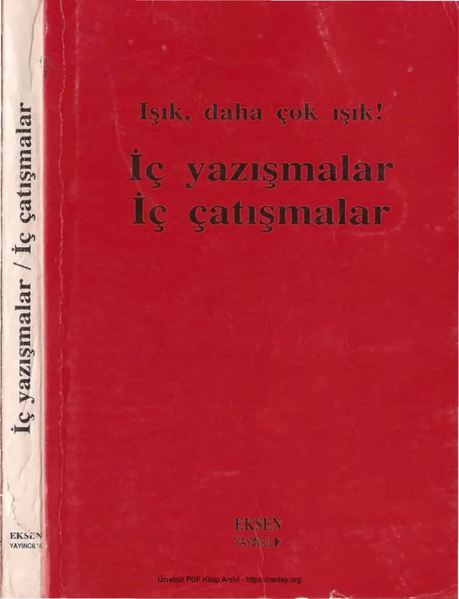 İç Yazışmalar İç Çatışmalar Işık Daha Çok Işık kapak görseli