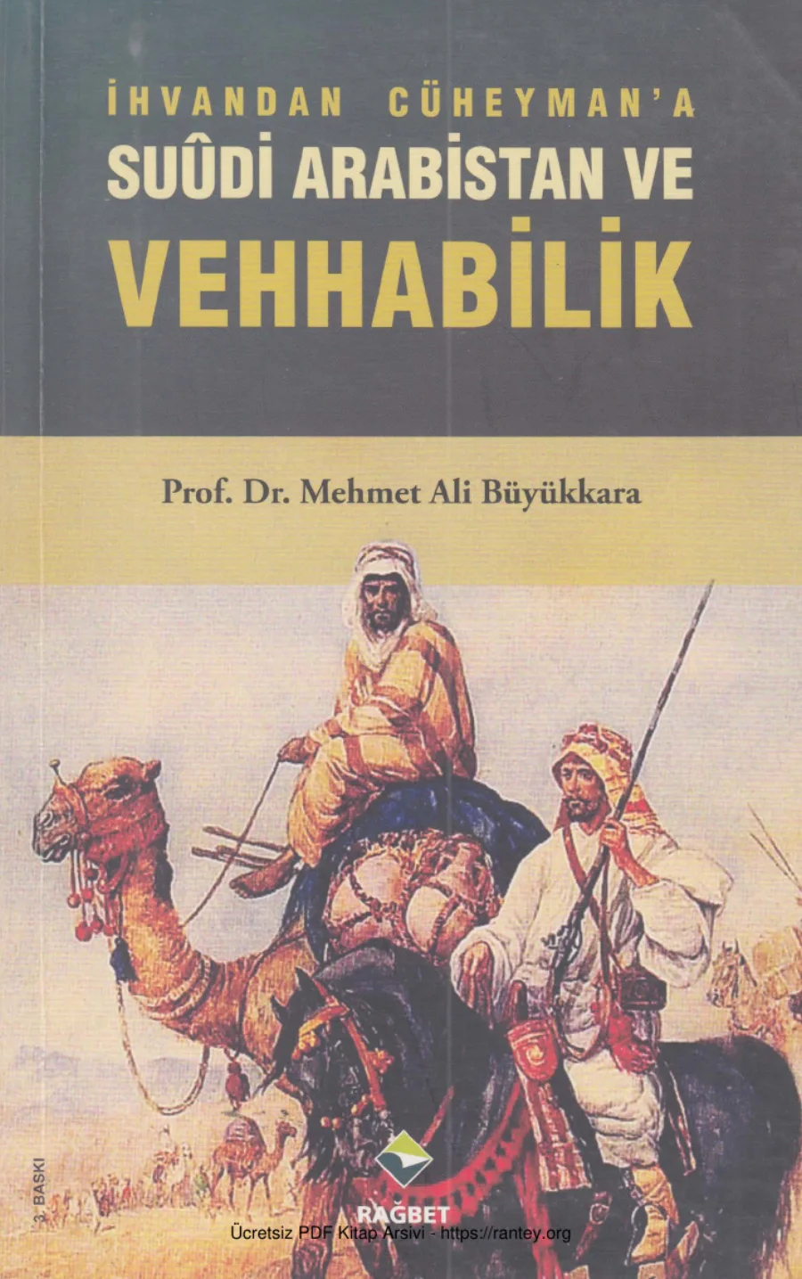 İhvandan Cüheymana Sudi Arabistan ve Vehhabilik kapak görseli