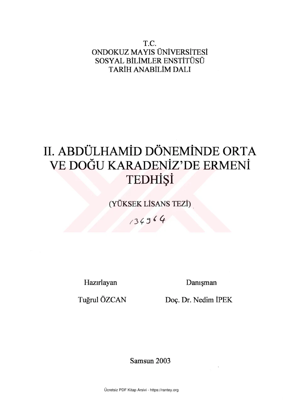 II Abdülhamit Döneminde Orta ve Doğu Karadenizde Ermeni Tedhişi Tuğrul Özcan 2003 Samsun 160 kapak görseli