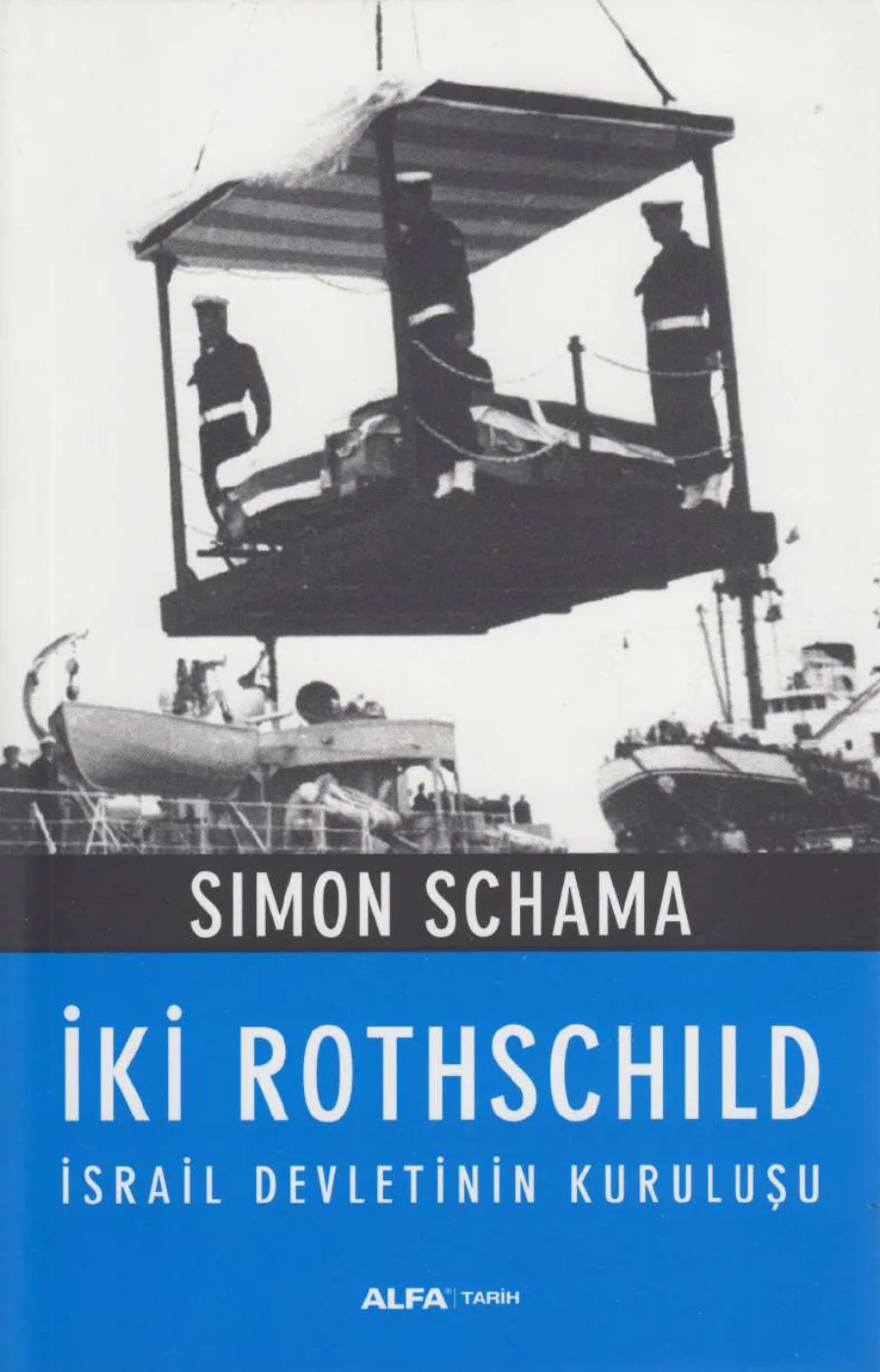 İki Rotschild İsrail Devletinin Kuruluşu kitap kapağı