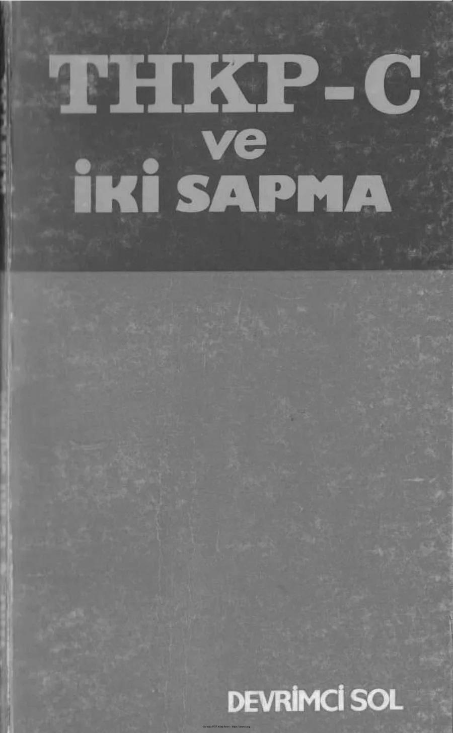 İki Sapma Devrimci Sol Yayınları kapak görseli