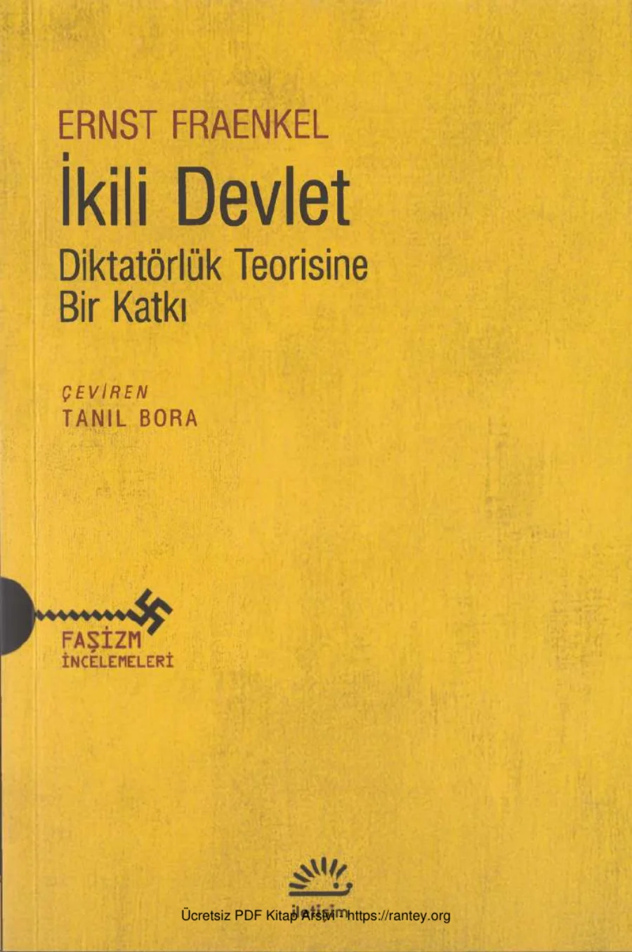İkili Devlet: Diktatörlük Teorisine Bir Katkı kapak görseli