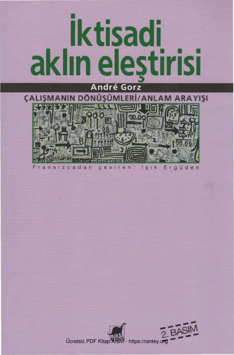 İktisadi Aklın Eleştirisi: Çalışmanın Dönüşümleri, Anlam Arayışı kapak görseli