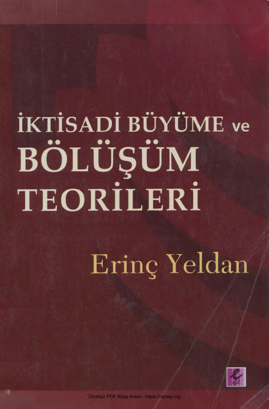 İktisadi Büyüme ve Bölüşüm Teorileri kapak görseli