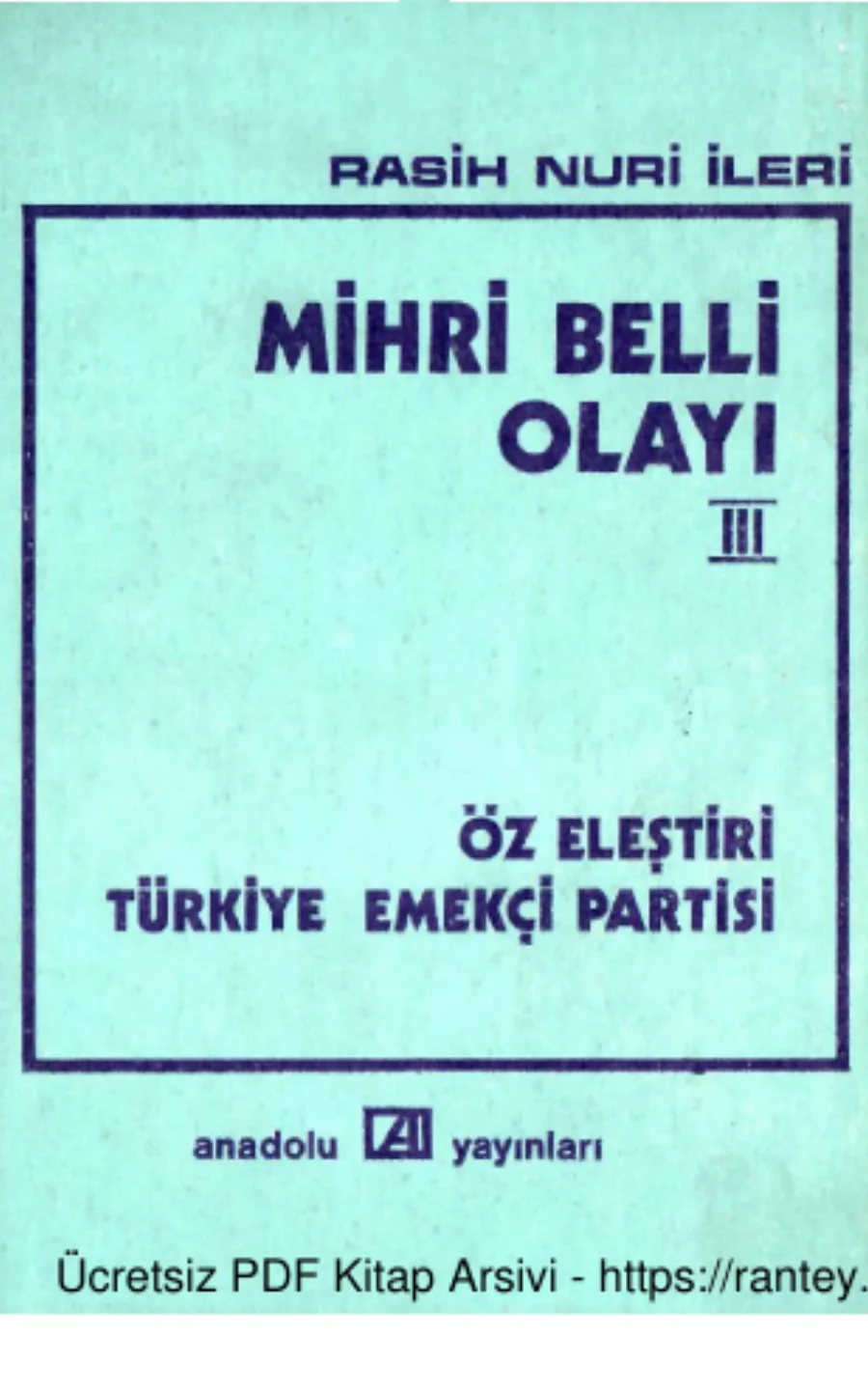 İleri Mihri Belli Olayı III kapak görseli