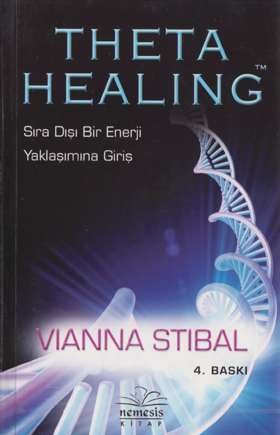 İleri Theta Healing Sıra Dışı Bir Enerji Yaklaşımına Giriş Nemesis Yayınları kapak görseli