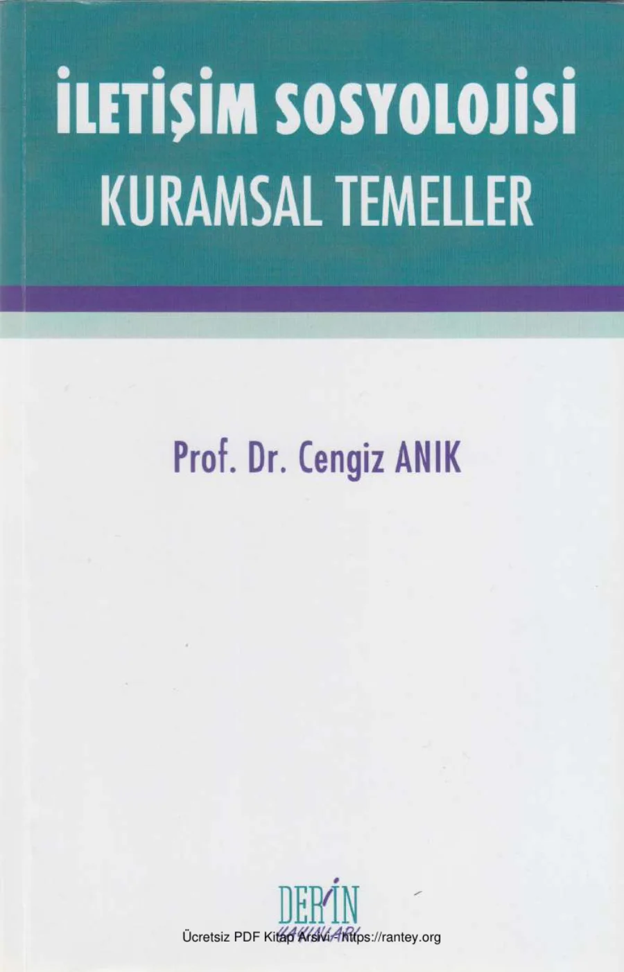 İletişim Sosyolojisi Kuramsal Temeller kapak görseli