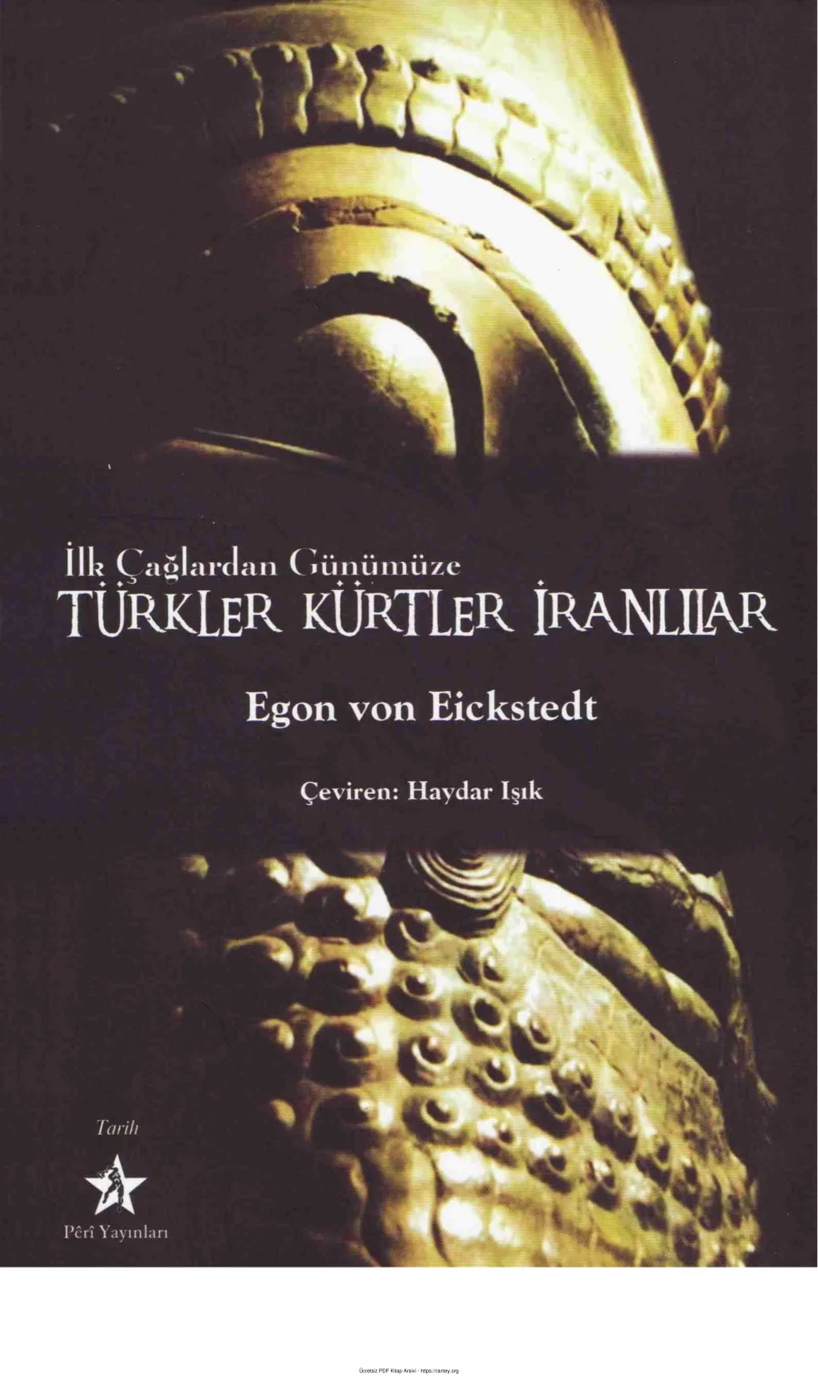 İlk Çağlardan Günümüze Türkler Kürtler İranlılar kapak görseli