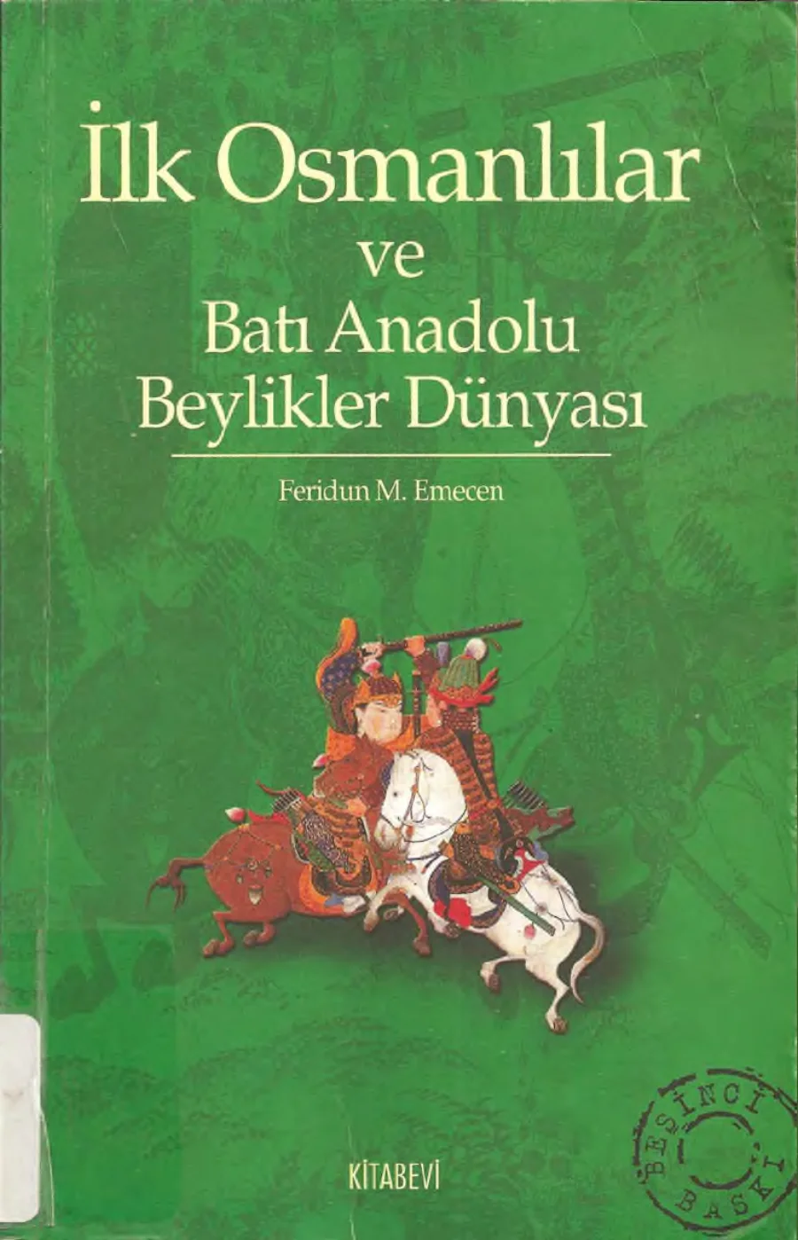 İlk Osmanlılar ve Batı Anadolu Beylikler Dünyası kapak görseli