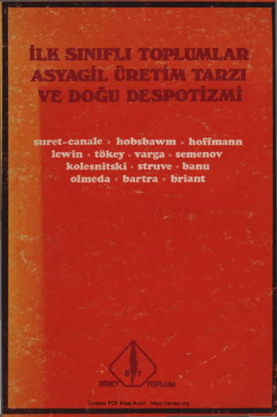 İlk Sınıflı Toplumlar Asyagil Üretim Tarzı ve Doğu Despotizmi kapak görseli