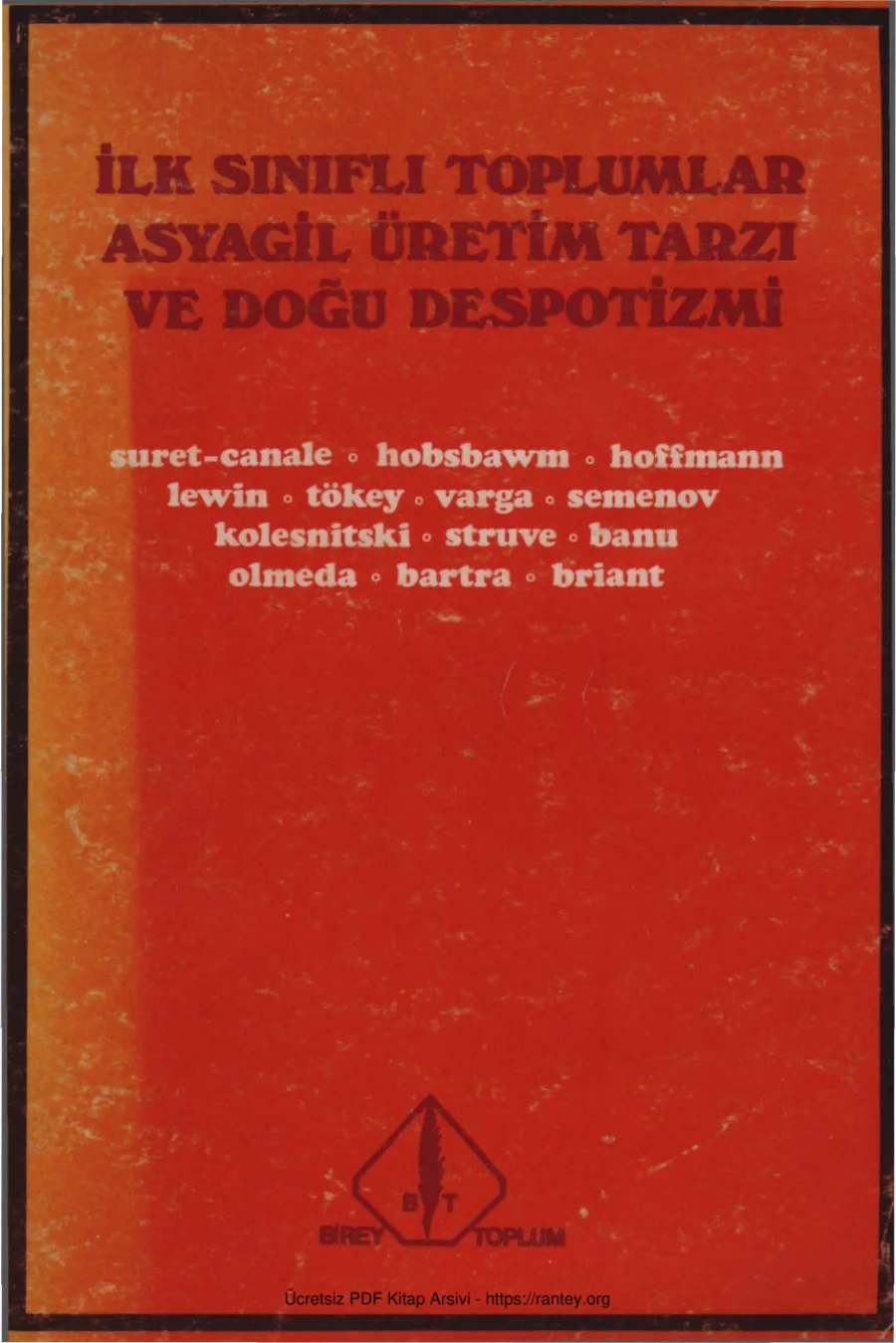 İlk Sınıflı Toplumlar Asyatik Üretim Tarzı ve Doğu Despotizmi kapak görseli
