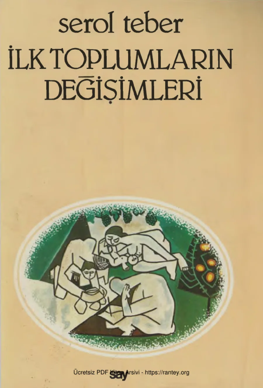 İlk Toplumların Değişimleri Say Yayınları 196 sy eksik kapak görseli