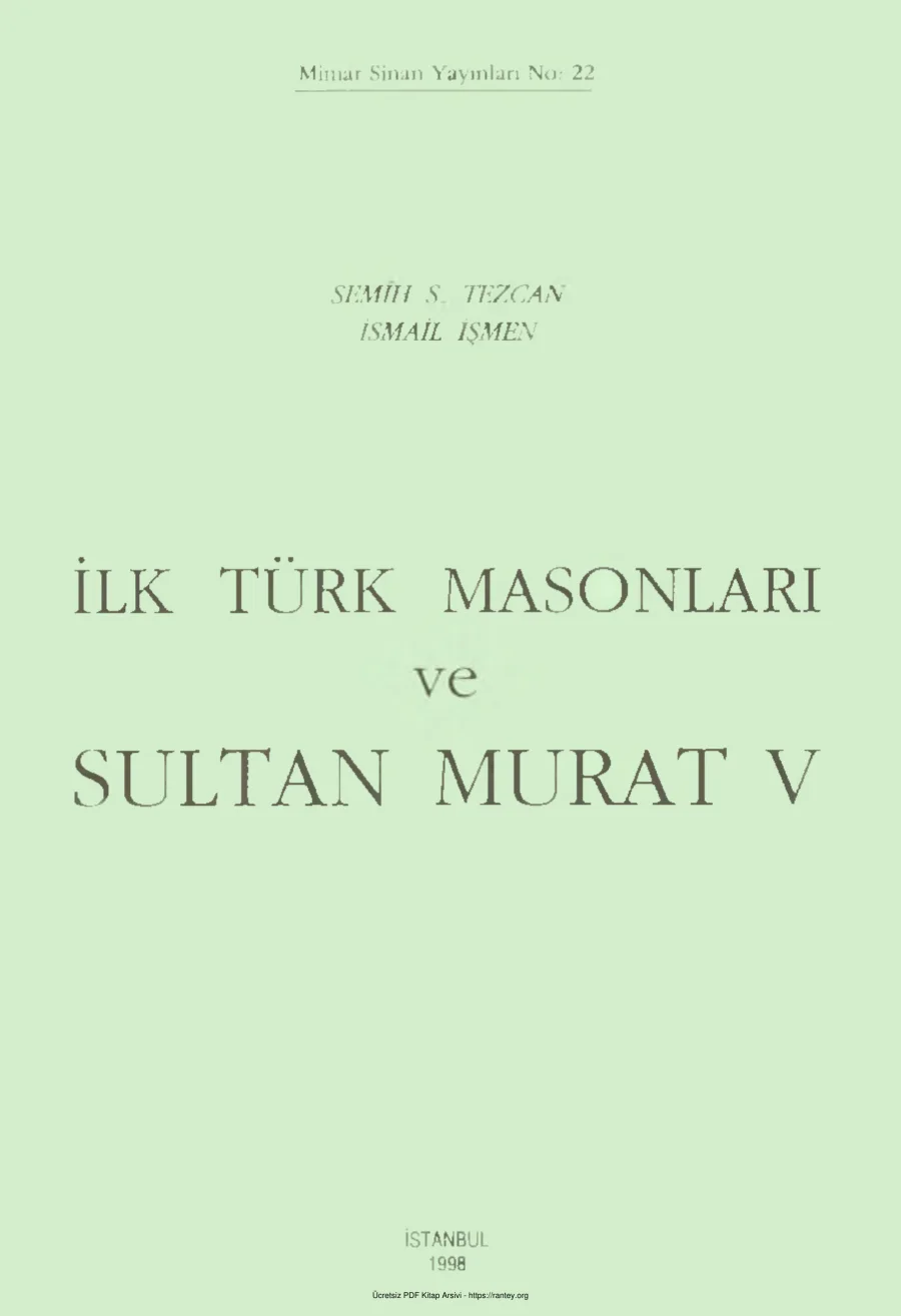 İlk Türk Masonları ve Sultan Murat V Mimar kapak görseli