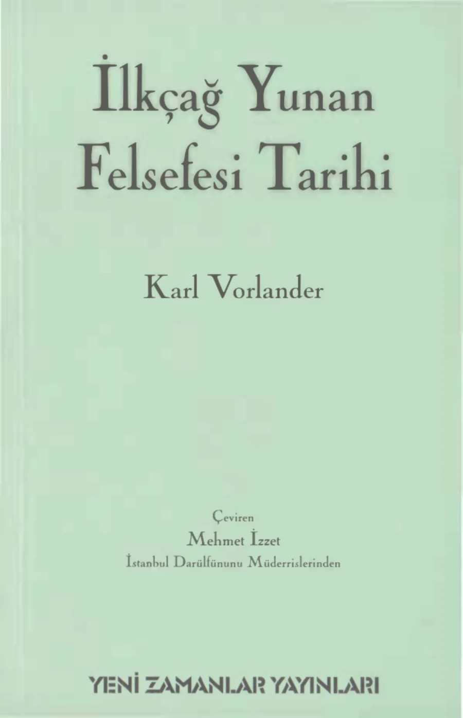 İlkçağ Yunan Felsefesi Tarihi Yeni kapak görseli