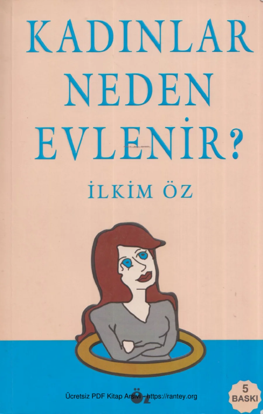 Ilkim Oz Kadınlar Neden Evlenir kapak görseli