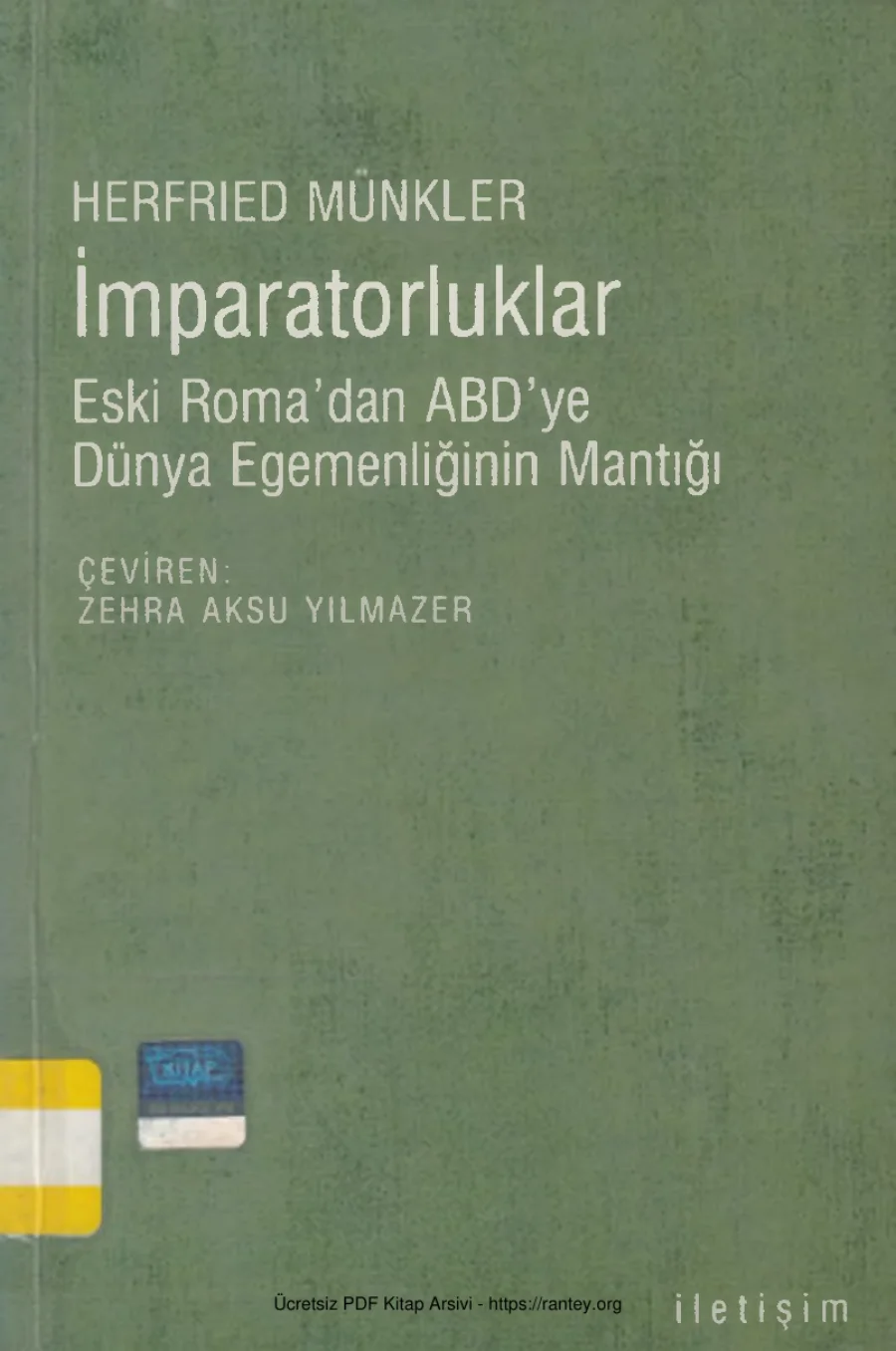 İmparatorluklar Eski Romadan ABDye Dünya Egemenliğinin Mantığıpdf kapak görseli