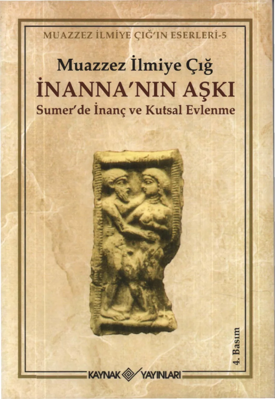 İnanna'nın Aşkı: Sümer'de İnanç ve Kutsal Evlenme kapak görseli