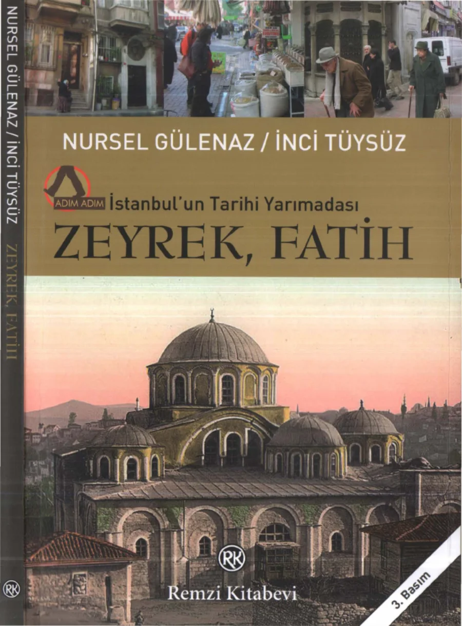 İnci Tüysüz Adım Adım İstanbulun Tarihi Yarımadası Zeyrek Fatih kapak görseli