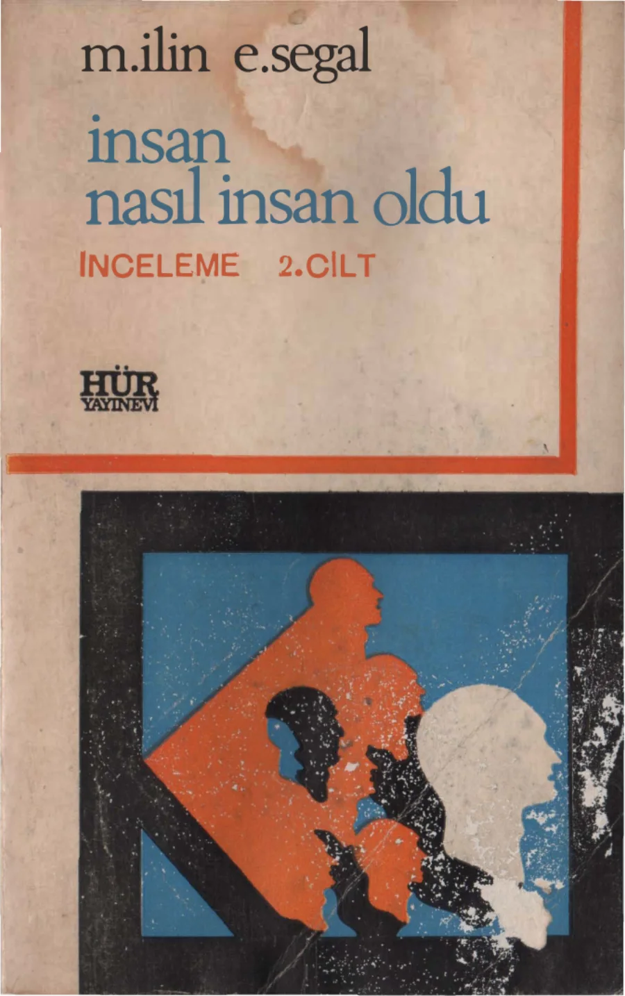 İnsan Nasıl İnsan Oldu Cilt 2 Hür Yayınevi kitap kapağı