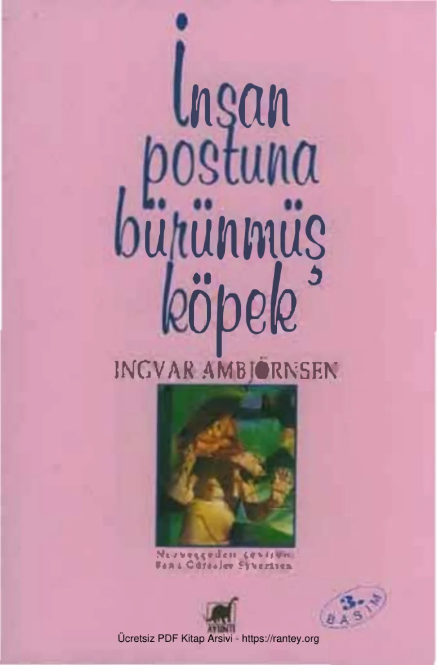 İnsan Postuna Bürünmüş Köpek kapak görseli