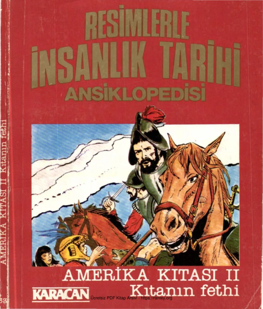İnsanlık Tarihi Ansiklopedisi 33 Amerika Kıtası 2 Kıtanın Fethi kapak görseli