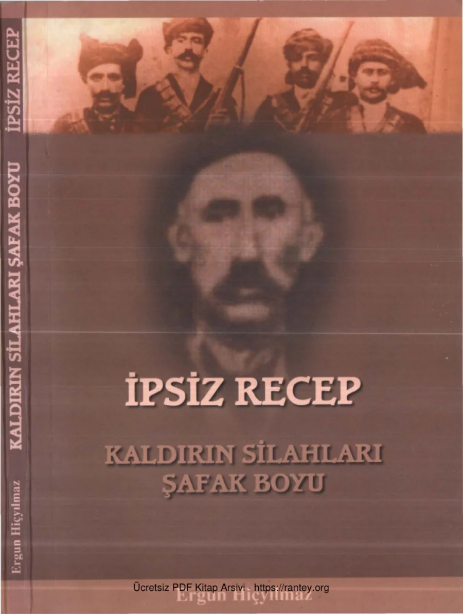 İpsiz Recep Kaldırın Silahları Şafak Boyu kapak görseli