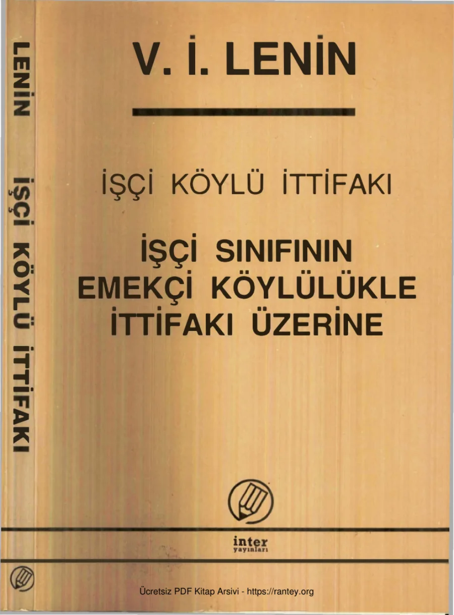 İşçi Köylü İttifakı İşçi Sınıfının Emekçi Köylülükle İttifakı Üzerine kapak görseli