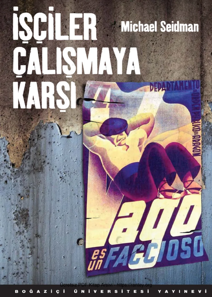 İşçiler Çalışmaya Karşı Bogaziçi Üniversitesi Yayınları kapak görseli