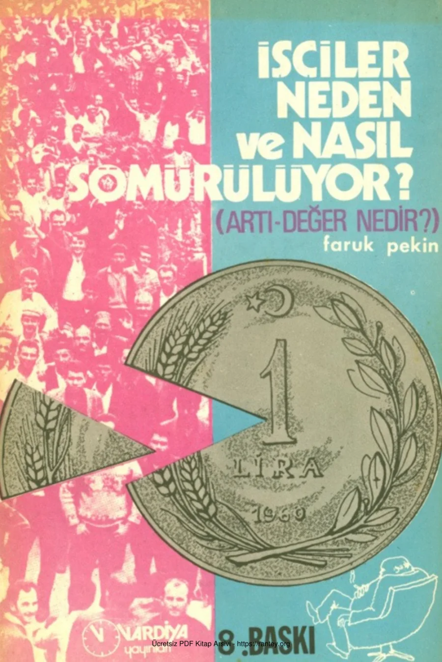 İşçiler Neden ve Nasıl Sömürülüyor kapak görseli