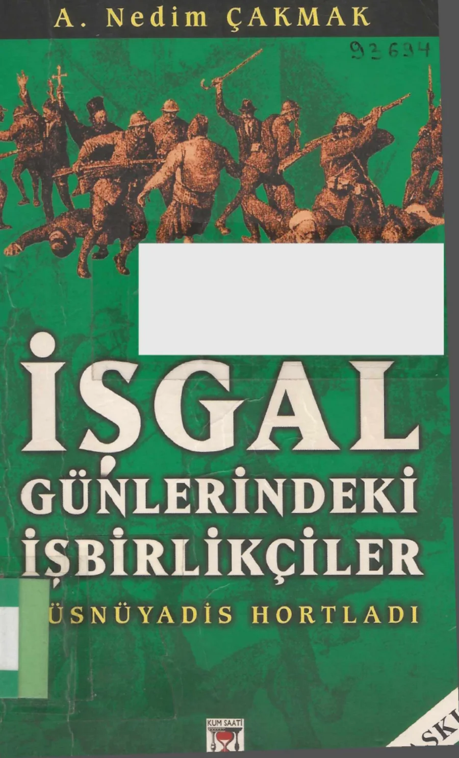 İşgal Günlerinde İşbirlikçiler: Hüsnüyadis Hortladı PDF kapak görseli