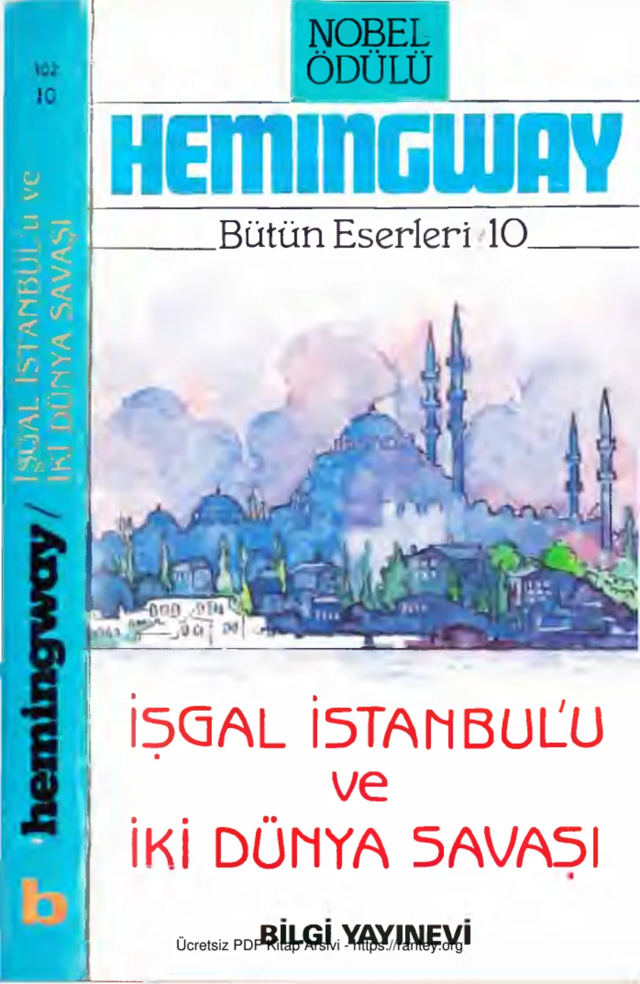İsgal İstanbulu ve İki Dünya Savaşı Bilgi Yayınevi kapak görseli