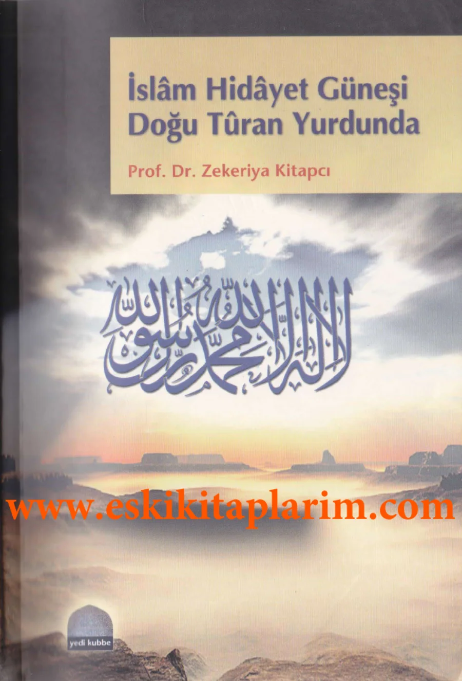 İslam Hidayet Güneşi Doğu Turan Yurdunda Talas kapak görseli