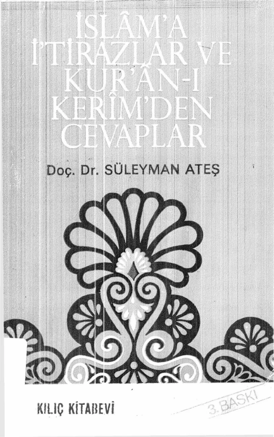 Islama İtirazlar ve Kur'an I Kerimden Cevaplar kapak görseli