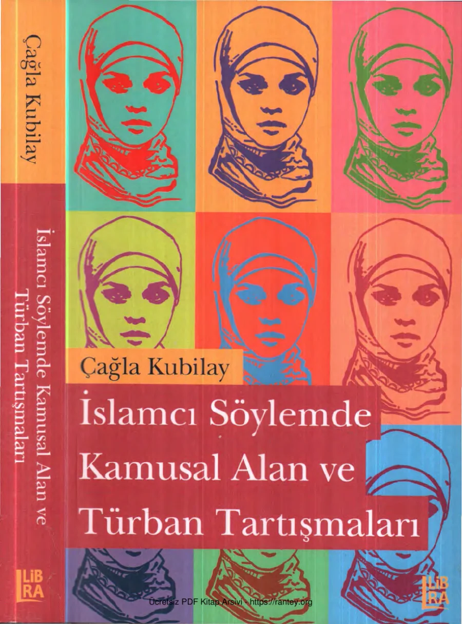 İslamcı Söylemde Kamusal Alan ve Türban Tartışmaları Libra Yayınları kapak görseli