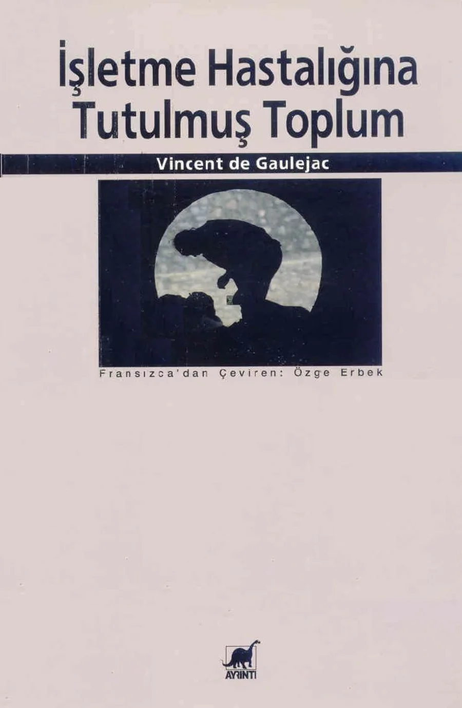 İşletme Hastalığına Tutulmuş Toplum kapak görseli